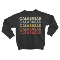 Calabasas California Calabasas Ca Retro Vintage Text Long Sleeve T Shi Toddler Sweatshirt | Artistshot