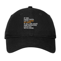 Analytics Data Science Funny T Shirt Adjustable Cap | Artistshot