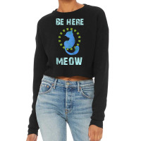 Be Here Meow Spiritual Cat Namaste Yoga Mantra Raglan Baseball Tee Cropped Sweater | Artistshot