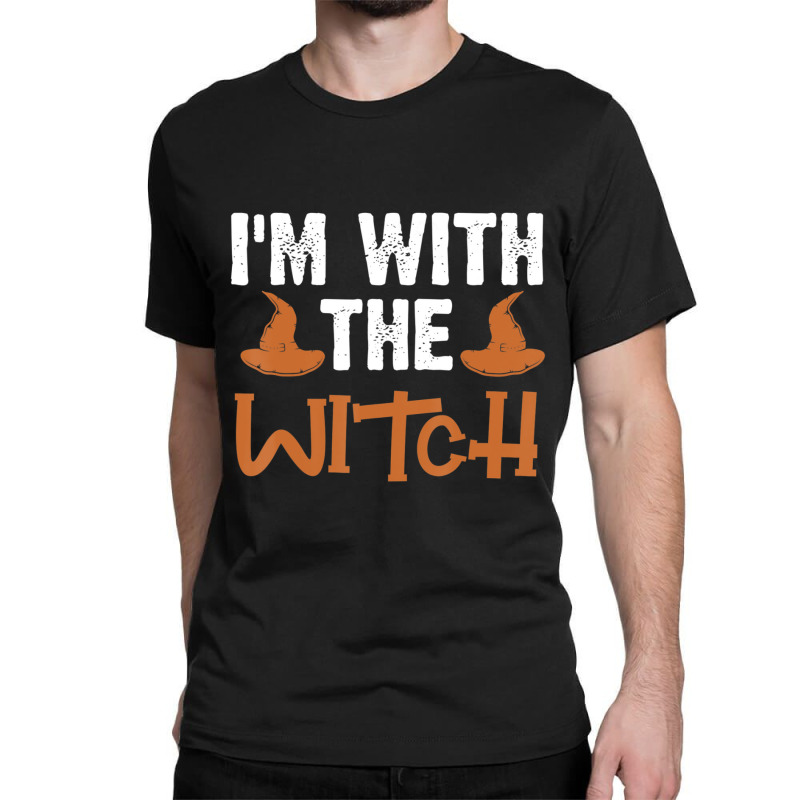 Halloween I'm With The Witch Couple Costume Classic T-shirt by cm-arts | Artistshot