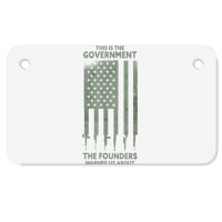 America This Is The Government The Founders Warned Us About T Shirt Motorcycle License Plate | Artistshot