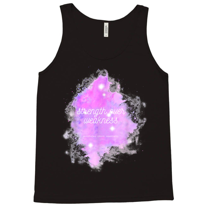 Strength Over Weakness Galaxy   Myasthenia Gravis Awareness T Shirt Tank Top | Artistshot