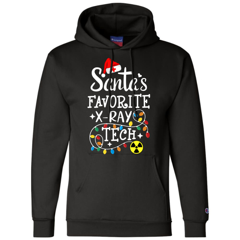 Santa's Favorite Xray Technician Radiologic Technologist Champion Hoodie by cm-arts | Artistshot