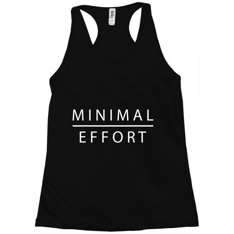 Mens Minimal Effort Slogan Mens Racerback Tank by Mata Gibson | Artistshot