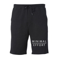 Mens Minimal Effort Slogan Mens Fleece Short | Artistshot