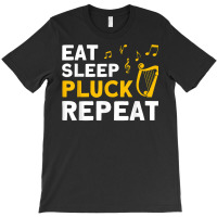 Harpist Eat Sleep Pluck Repeat Harp Player T Shirt T-shirt | Artistshot