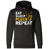 Harpist Eat Sleep Pluck Repeat Harp Player T Shirt Champion Hoodie | Artistshot