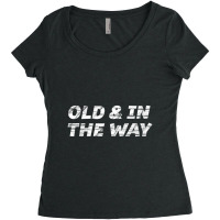 Old And In The Way For Oldest Child Women's Triblend Scoop T-shirt | Artistshot