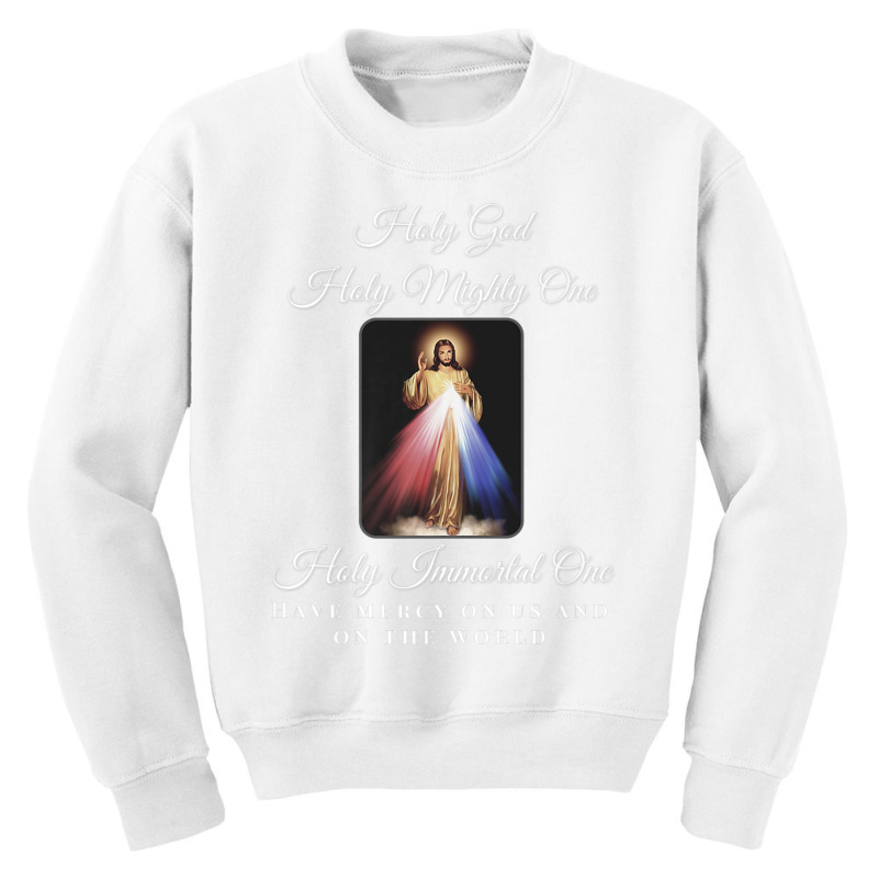 Divine Mercy Holy God Holy Mighty One Prayer Catholic Premium T Shirt Youth Sweatshirt by cm-arts | Artistshot