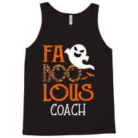 I Am A Faboolous Coach On Halloween Party Ghost Tank Top | Artistshot