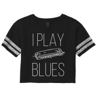 Harmonica I Play Blues I Mouth Organ Musician Scorecard Crop Tee | Artistshot