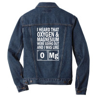 I Heard That Oxygen & Magnesium Were Science Men Denim Jacket | Artistshot