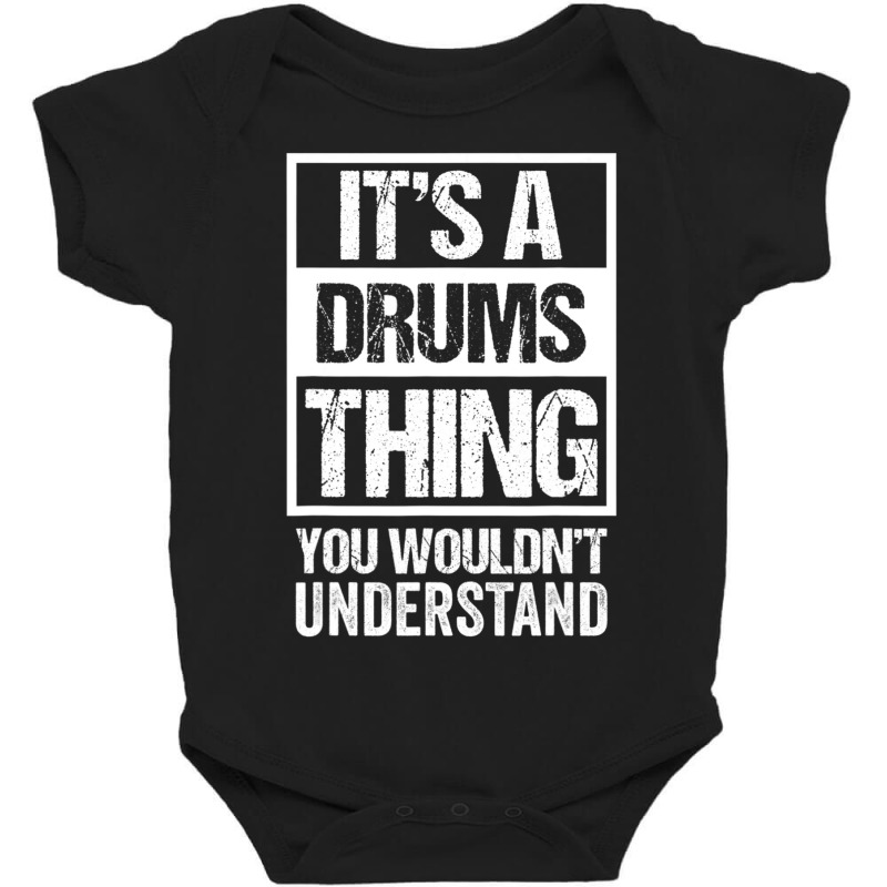 It's A Drums Thing You Wouldn't Understand Drummer Baby Bodysuit | Artistshot