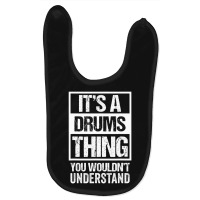 It's A Drums Thing You Wouldn't Understand Drummer Baby Bibs | Artistshot