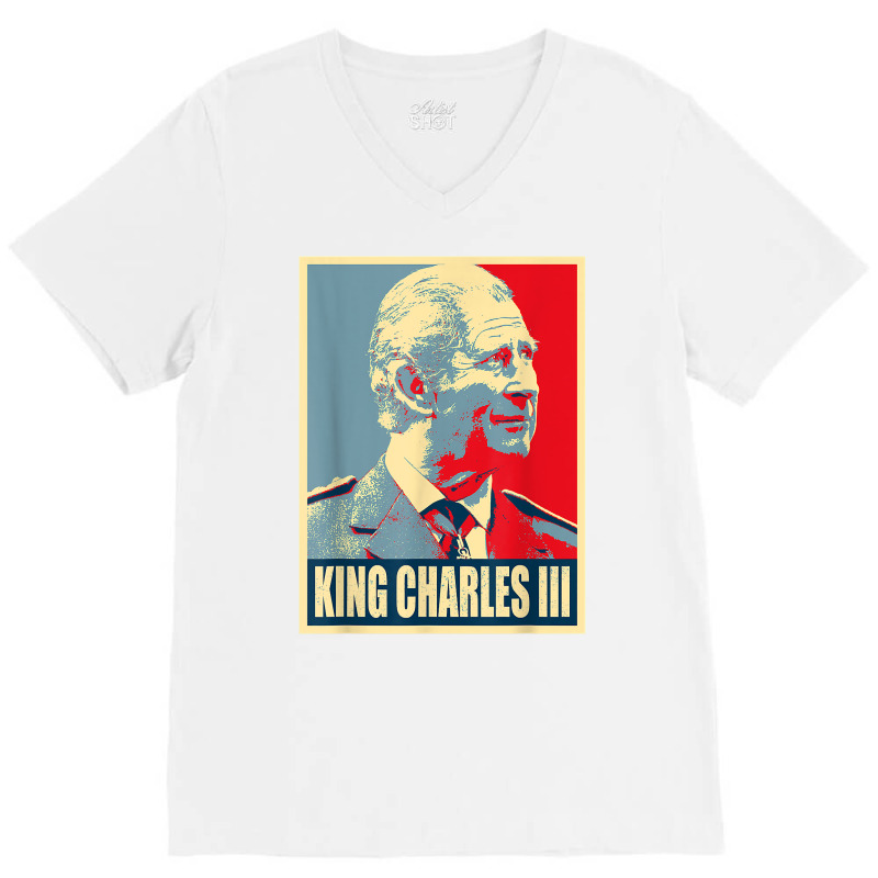 King Of Britain Charles Iii T Shirt V-neck Tee | Artistshot