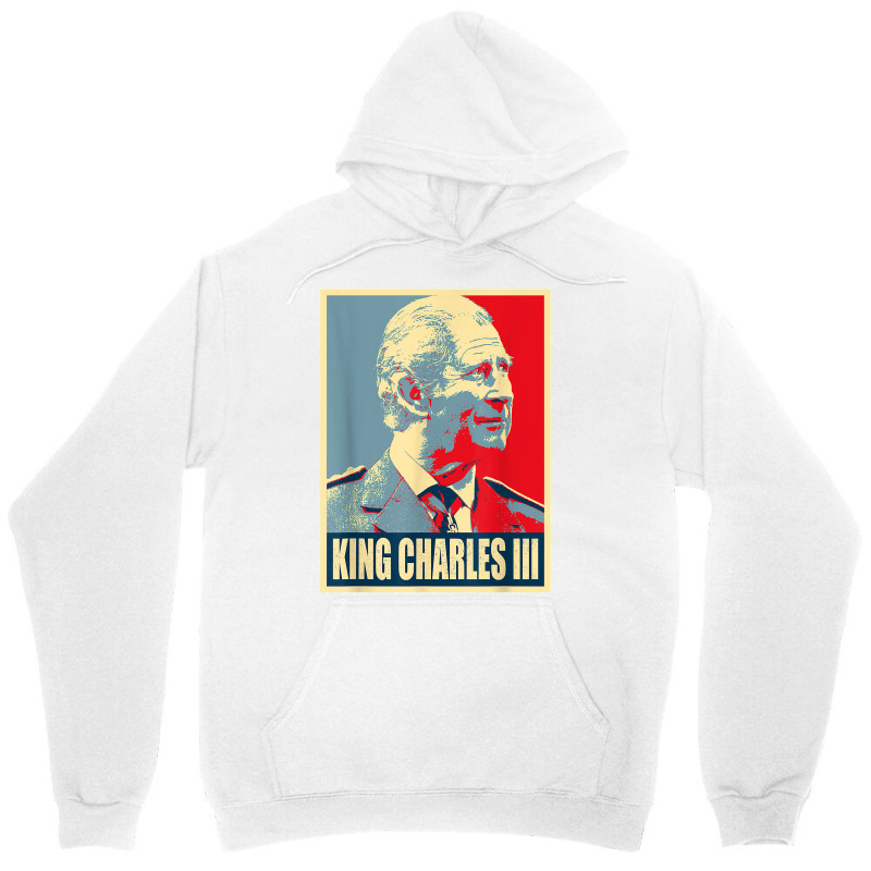 King Of Britain Charles Iii T Shirt Unisex Hoodie | Artistshot