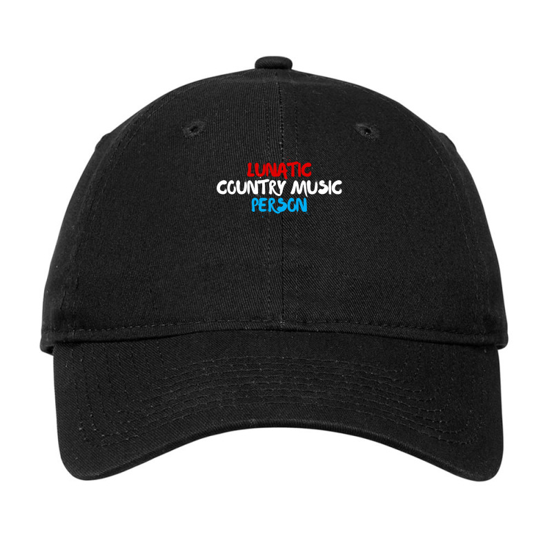 Lunatic Country Music Person   Patriotic Red, White & Blue Long Sleeve Adjustable Cap by cm-arts | Artistshot