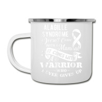 Alagille Syndrome Doesn't Come With A Manual Warrior T Shirt Camper Cup | Artistshot