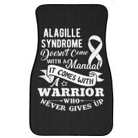 Alagille Syndrome Doesn't Come With A Manual Warrior T Shirt Front Car Mat | Artistshot