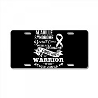 Alagille Syndrome Doesn't Come With A Manual Warrior T Shirt License Plate | Artistshot