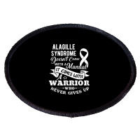 Alagille Syndrome Doesn't Come With A Manual Warrior T Shirt Oval Patch | Artistshot