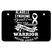 Alagille Syndrome Doesn't Come With A Manual Warrior T Shirt Atv License Plate | Artistshot