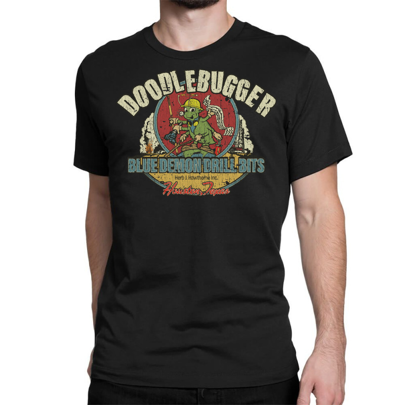 Doodlebugger, The Doodlebugger, Doodlebugger Art, Doodlebugger Vinatge Classic T-shirt | Artistshot