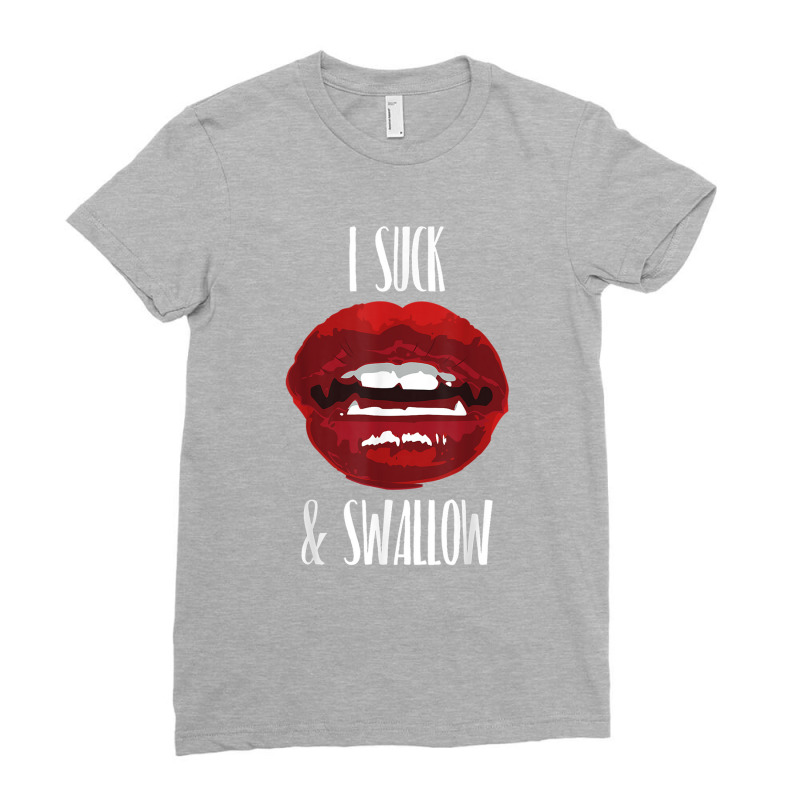 I Suck And Swallow Sexy Vampire Fangs Halloween Costume Ladies Fitted T-Shirt by annaponder | Artistshot