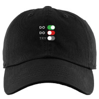 Do Or Do Not. Try Is Disabled. Gift Kids Cap | Artistshot