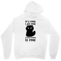 It's Fine I'm Fine Everything Is Fine Stressed Out Black Cat Premium T Unisex Hoodie | Artistshot