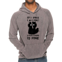 It's Fine I'm Fine Everything Is Fine Stressed Out Black Cat Premium T Vintage Hoodie | Artistshot