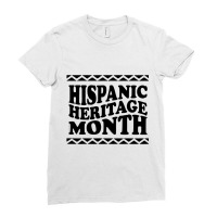 Hispanic Heritage Month - Latino National Hispanic Heritage Month Ladies Fitted T-shirt | Artistshot