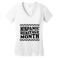 Hispanic Heritage Month - Latino National Hispanic Heritage Month Women's V-neck T-shirt | Artistshot