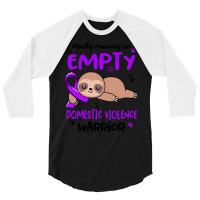 Domestic Violence Awareness T  Shirt Mostly Running On Empty Domestic 3/4 Sleeve Shirt | Artistshot