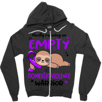 Domestic Violence Awareness T  Shirt Mostly Running On Empty Domestic Zipper Hoodie | Artistshot