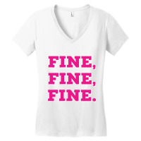 Fine, Fine, Fine Lyrics Women's V-neck T-shirt | Artistshot