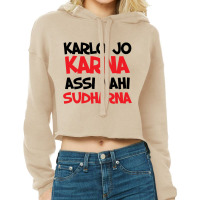 Karla Jo Karna Assi Nahi Sudharna Bollywood Quote Cropped Hoodie | Artistshot