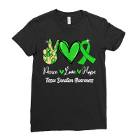 Tissue Donation Awareness Peace Love Hope Green Ribbon T Shirt Ladies Fitted T-shirt | Artistshot