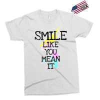 Smile Like Exclusive T-shirt | Artistshot