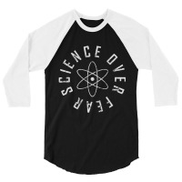 Science Over Fear 3/4 Sleeve Shirt | Artistshot