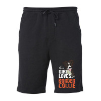 This Girl Loves Her Border Collie Fleece Short | Artistshot