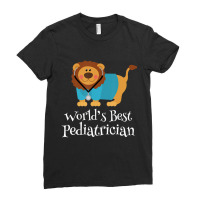 Pediatrician (worlds Best) Doctor Job Ladies Fitted T-shirt | Artistshot