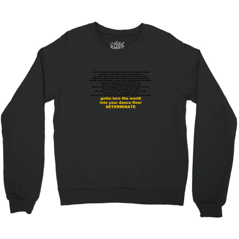 Lemonade Mouth Determinate Rap Gift Crewneck Sweatshirt by AaronFosterJr. | Artistshot