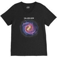 You Are Here Astronomy Milky Way Solar System Galaxy Space V-neck Tee | Artistshot