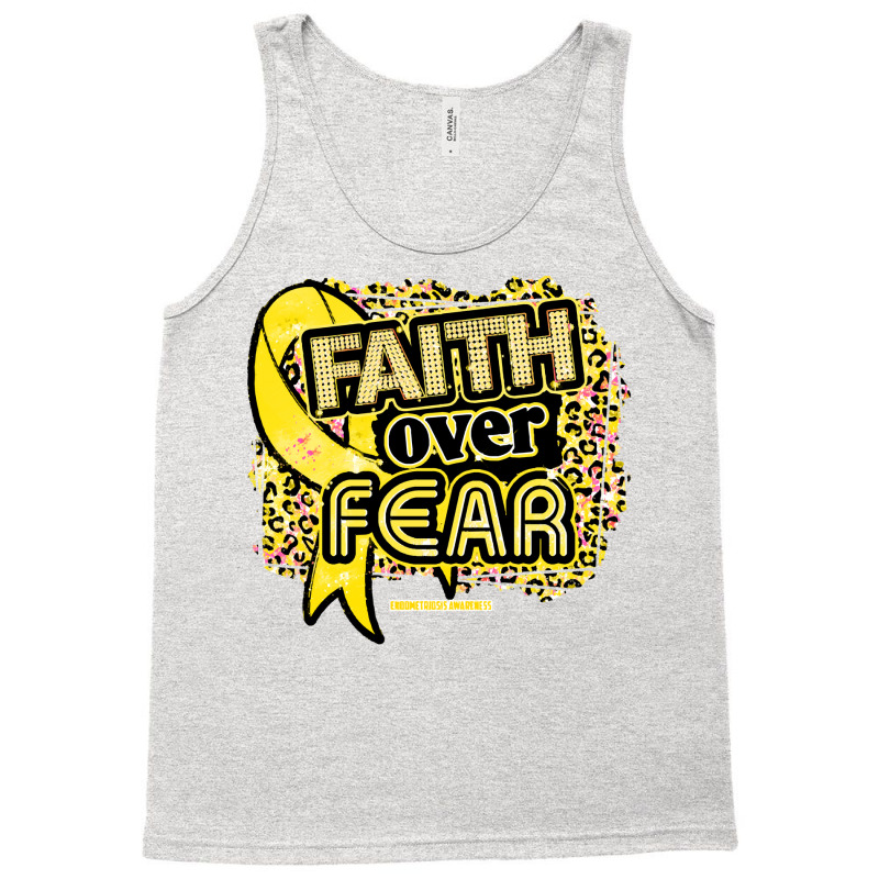 Endometriosis T  Shirt Endometriosis Awareness  Ribbon Faith Over Fear Tank Top by hardlyvagabond | Artistshot