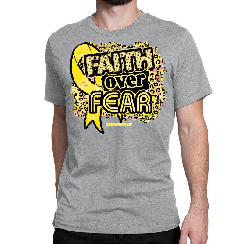 Endometriosis T  Shirt Endometriosis Awareness  Ribbon Faith Over Fear Classic T-shirt by hardlyvagabond | Artistshot