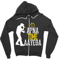 Apna Time Aayega Rapper Hindi Quote Zipper Hoodie | Artistshot