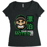 Bank Your Damn Motes Women's Triblend Scoop T-shirt | Artistshot