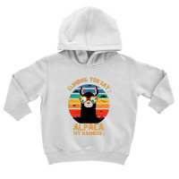 Climbing You Say Alpaca My Harness Funny Rock Climber Gift Toddler Hoodie | Artistshot