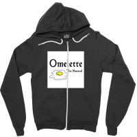 Omelette The Musical! (something Rotten) 1 Zipper Hoodie | Artistshot